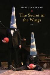 The Secret in the Wings (ISBN: 9780810129870)