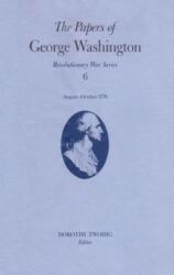 The Papers of George Washington Volume 6 (ISBN: 9780813915388)