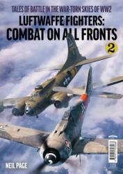 Luftwaffe Fighters - Combat on all Front -Part 2 (ISBN: 9781911703068)