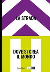 Street - Where The World Is Made Book 2 (ISBN: 9788822903013)