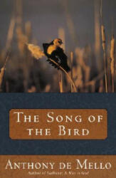 Song of the Bird - Anthony De Melo (ISBN: 9780385196154)