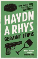 Haydn a Rhys (ISBN: 9781845279127)