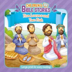 Children's Bible Stories: Five Loaves and Two Fishes (ISBN: 9781788934268)