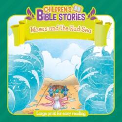 Children's Bible Stories: Moses and the Red Sea (ISBN: 9781788934190)