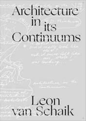 Architecture in its Continuums (ISBN: 9780994269799)