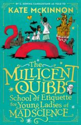 Millicent Quibb School of Etiquette for Young Ladies of Mad Science (ISBN: 9780008738174)