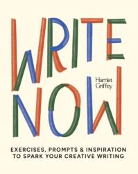 Write Now (ISBN: 9781784887674)