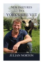New Pastures for a Yorkshire Vet (ISBN: 9781914227714)