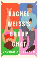 Rachel Weiss's Group Chat (ISBN: 9781538757840)