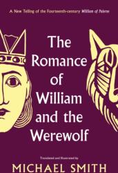 The Romance of William and the Werewolf (ISBN: 9781800183698)