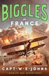 Biggles in France (ISBN: 9781835980156)