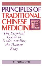 Principles of Traditional Chinese Medicine (ISBN: 9781594394300)