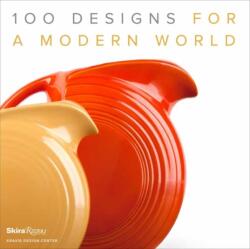 100 Designs for a Modern World (ISBN: 9780789341518)