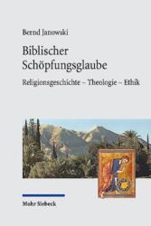 Biblischer Schopfungsglaube (ISBN: 9783161593260)