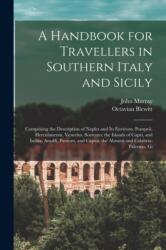 Handbook for Travellers in Southern Italy and Sicily (ISBN: 9781015996045)