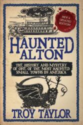 Haunted Alton (ISBN: 9781958589014)