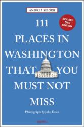 111 Places in Washington, DC That You Must Not Miss (ISBN: 9783740823993)