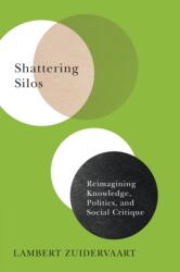 Shattering Silos (ISBN: 9780228011583)
