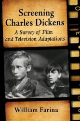 Screening Charles Dickens (ISBN: 9781476685670)