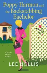 Poppy Harmon and the Backstabbing Bachelor (ISBN: 9781496730404)