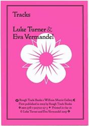 Tracks - Luke Turner & Eva Vermandel (ISBN: 9781912722273)