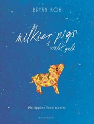 Milkier Pigs & Violet Gold (ISBN: 9789811454370)