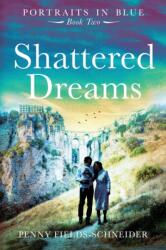 Shattered Dreams (ISBN: 9780648480525)