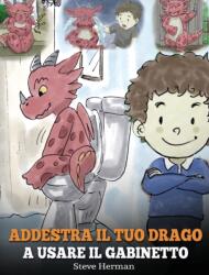 Addestra il tuo drago a usare il gabinetto (ISBN: 9781950280407)
