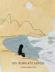 On Margate Sands (ISBN: 9780993513596)