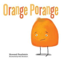 Orange Porange (ISBN: 9789814868938)