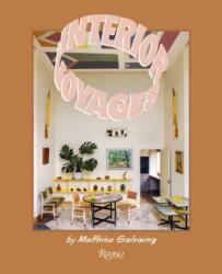 Interior Voyages (ISBN: 9780847867974)