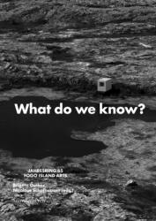 What Do We Know? What Do We Have? What Do We Mis - Jahresring 65 (ISBN: 9783956794735)