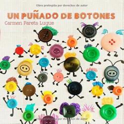 Un punado de botones (ISBN: 9781985742543)