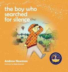 Boy Who Searched For Silence (ISBN: 9781943750009)