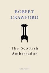 The Scottish Ambassador (ISBN: 9781787330689)