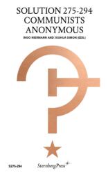 Solution 275-294 - Communists Anonymous (ISBN: 9783956793493)