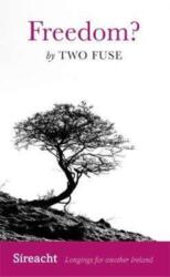 Freedom? (ISBN: 9781782052395)