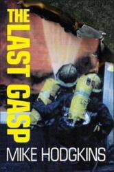 The Last Gasp (ISBN: 9781780913094)