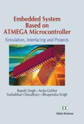 Embedded System Based on Atmega Microcontroller (ISBN: 9781783322800)