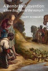 Rembrandt Invention (ISBN: 9789059973077)