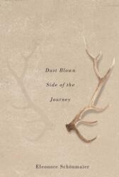 Dust Blown Side of the Journey (ISBN: 9780773550131)