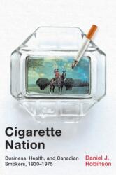Cigarette Nation (ISBN: 9780228005322)
