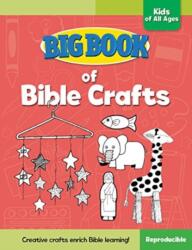 Big Book of Bible Crafts for Kids of All Ages (ISBN: 9780830772391)