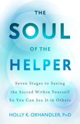 Soul of the Helper (ISBN: 9781978842878)