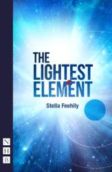 The Lightest Element (ISBN: 9781839043758)
