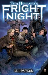 Tom Holland's Fright Night: Senior Year (ISBN: 9781945205323)