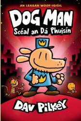 Dog Man Sceal an Da Puisin (ISBN: 9781915684189)