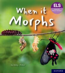 Essential Letters and Sounds: Essential Phonic Readers: Oxford Reading Level 7: When it Morphs (ISBN: 9781382055970)