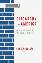 Oligarchy in America (ISBN: 9780817361549)