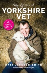 My Life As A Yorkshire Vet (ISBN: 9781915306821)